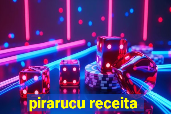 pirarucu receita